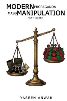 Paperback Modern Propaganda: Mass Manipulation Framework Book