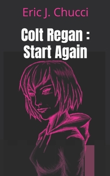 Paperback Colt Regan: Start Again Book