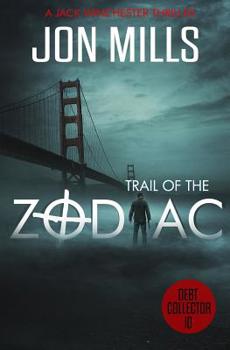 Trail of the Zodiac - Book #10 of the Debt Collector