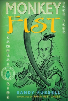 Paperback Samurai Kids #4: Monkey Fist Book