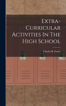 Hardcover Extra-Curricular Activities In The High School Book