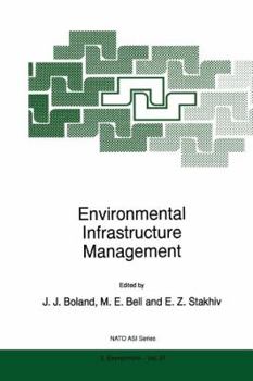 Environmental Infrastructure Management (NATO Science Partnership Sub-Series: 2:)
