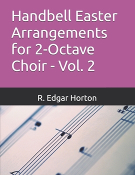 Paperback Handbell Easter Arrangements for 2-Octave Choir - Vol. 2 Book