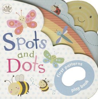 Board book Spots and Dots: First Patterns Playbook Book