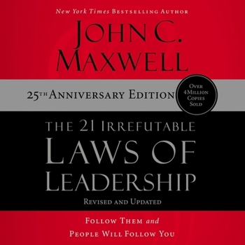 MP3 CD The 21 Irrefutable Laws of Leadership (25th Anniversary Edition): Follow Them and People Will Follow You Book