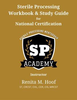 Paperback Sterile Processing Workbook & Guide for National Certification Book