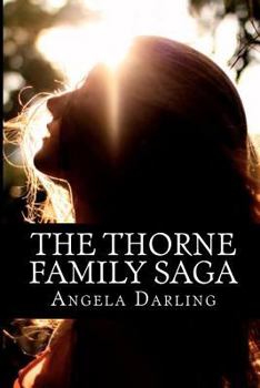 Paperback The Thorne Family Saga: The Complete Series Book