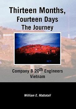 Paperback Thirteen Months, Fourteen Days the Journey Book
