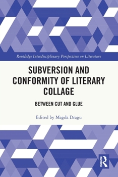 Paperback Subversion and Conformity of Literary Collage: Between Cut and Glue Book