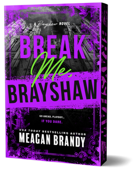 Paperback Break Me, Brayshaw (Deluxe Edition) Book