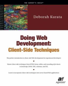 Paperback Doing Web Development: Client Side Techniques Book