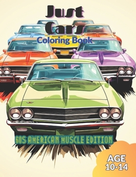 Paperback Just Cars Coloring Book: 60s American Muscle Edition Book