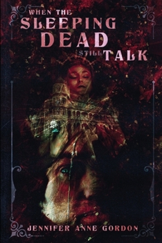 Paperback When the Sleeping Dead Still Talk (The Hotel #2) Book