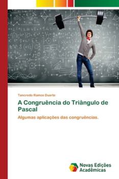 Paperback A Congruência do Triângulo de Pascal [Portuguese] Book
