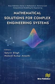Hardcover Mathematical Solutions for Complex Engineering Systems Book