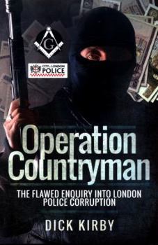 Paperback Operation Countryman: The Flawed Enquiry Into London Police Corruption Book