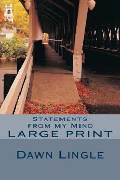 Paperback Statements from my Mind LARGE PRINT [Large Print] Book