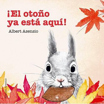 Board book El Otono YA Esta Aqui! [Spanish] Book
