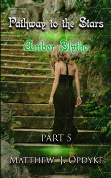 Paperback Pathway to the Stars: Amber Blythe Book