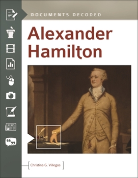 Hardcover Alexander Hamilton: Documents Decoded Book