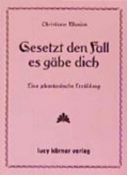 Paperback Gesetzt den Fall es gäb dich [German] Book