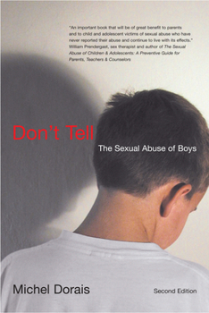 Paperback Don't Tell: The Sexual Abuse of Boys, Second Edition Book