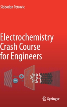 Hardcover Electrochemistry Crash Course for Engineers Book