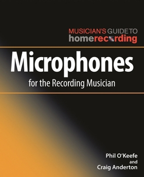 Paperback Microphones for the Recording Musician Book