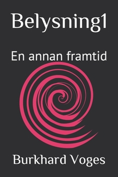 Paperback Belysning1: En annan framtid [Swedish] Book