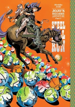 Hardcover Jojo's Bizarre Adventure: Part 7--Steel Ball Run, Vol. 3 Book