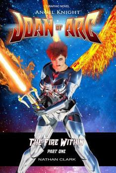 Angel Knight Joan of Arc: The Fire Within