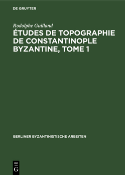 Hardcover Études de Topographie de Constantinople Byzantine, Tome 1 [French] Book