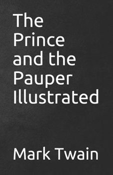 Paperback The Prince and the Pauper Illustrated Book