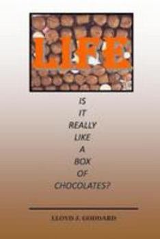 Paperback Life Is It Really Like A Box Of Chocolates? Book