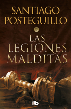 Las legiones malditas - Book #2 of the Publio Cornelio Escipión