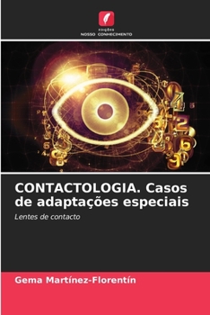 CONTACTOLOGIA. Casos de adaptações especiais