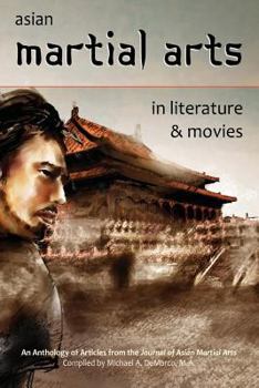 Paperback Asian Martial Arts in Literature and Movies Book