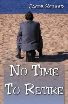 Paperback No Time to Retire Book