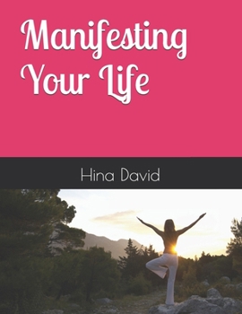Paperback Manifesting Your Life Book
