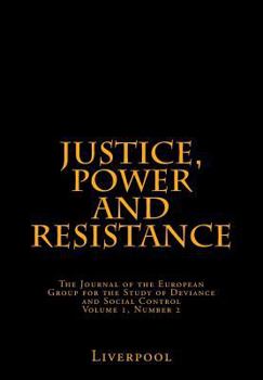 Paperback Justice, Power and Resistance Vol. 1, No. 2.: Liverpool Book