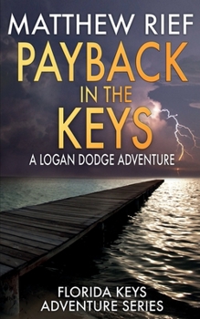 Payback in the Keys - Book #13 of the Florida Keys Adventure