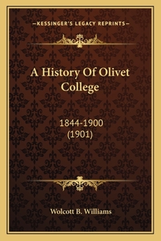 A History of Olivet College: 1844-1900