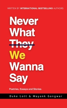 Paperback Never What We Wanna Say Book