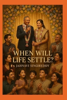 When Will Life Settle? (Heart & Victory Tales)