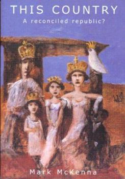 Paperback This Country: A Reconciled Republic? Book