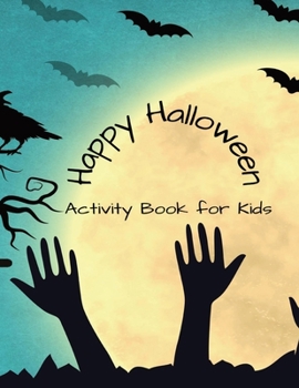 Paperback Happy Halloween Activity Book for Kids Book