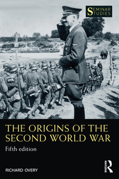 The Origins of the Second World War (Seminar Studies in History Series) - Book  of the Seminar Studies in History