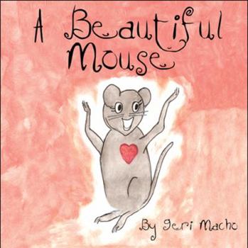 Paperback A Beautiful Mouse Book