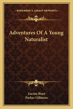 Adventures of a Young Naturalist