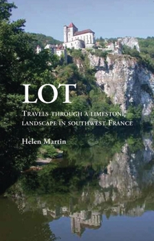 Paperback Lot: Travels Through a Limestone Landscape in Southwest France Book